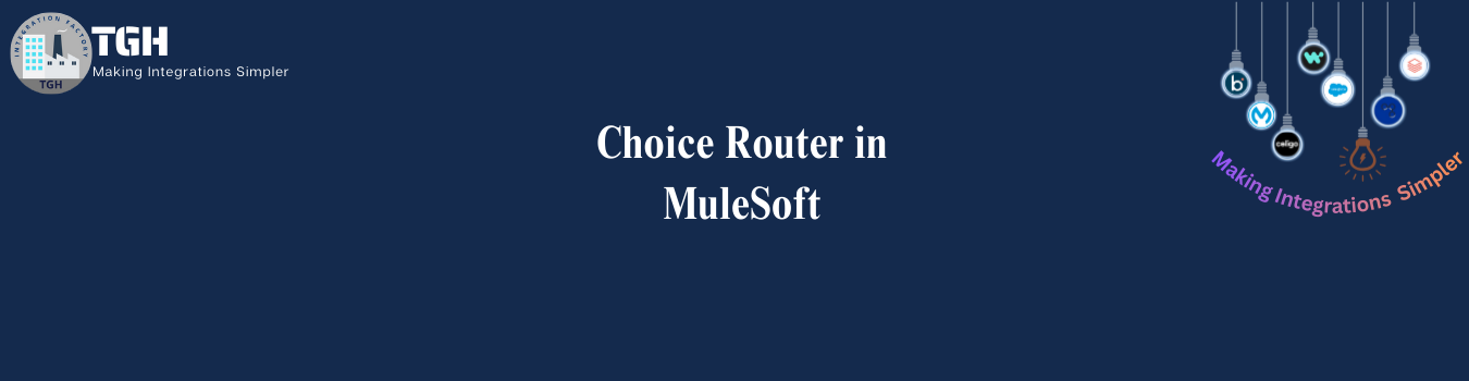 Choice Router in MuleSoft