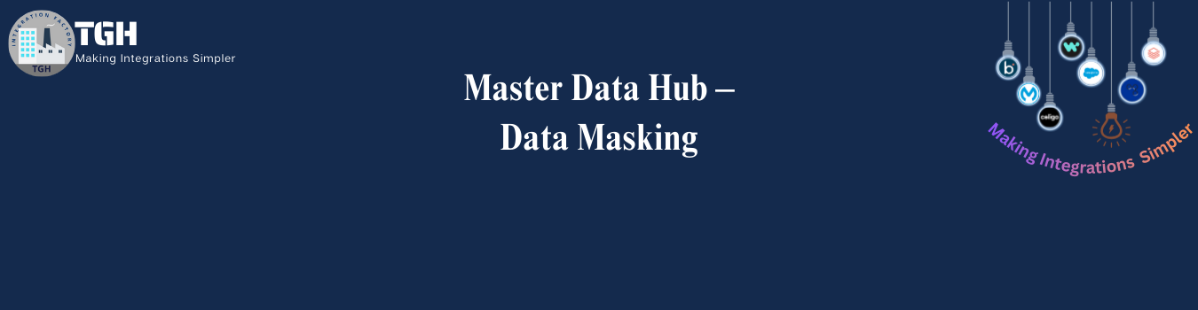 Master Data Hub – Data Masking