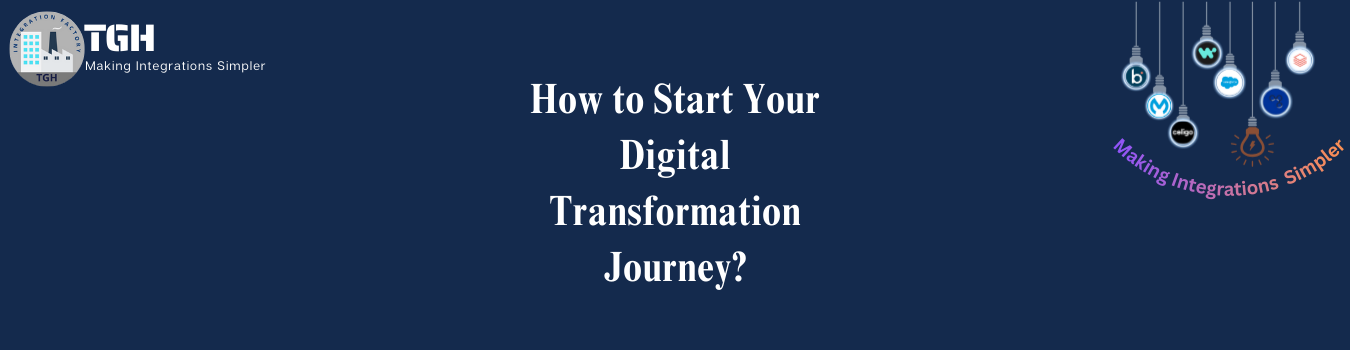 How to Start Your Digital Transformation Journey?