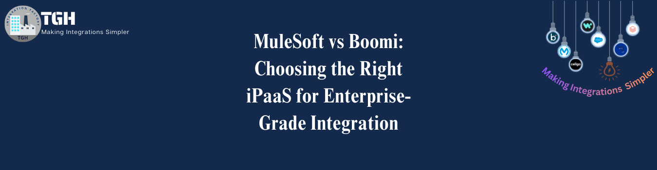 MuleSoft vs Boomi: Choosing the Right iPaaS for Enterprise-Grade Integration
