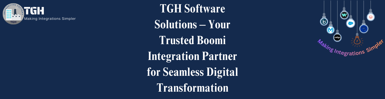 TGH Software Solutions – Your Trusted Boomi Integration Partner for Seamless Digital Transformation