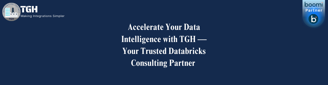 Accelerate Your Data Intelligence with TGH — Your Trusted Databricks Consulting Partner 