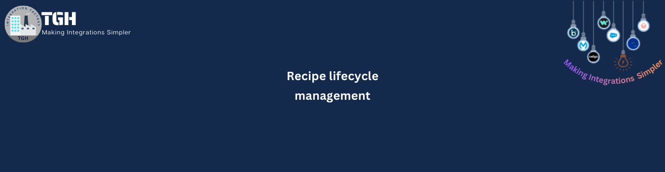 Recipe lifecycle management