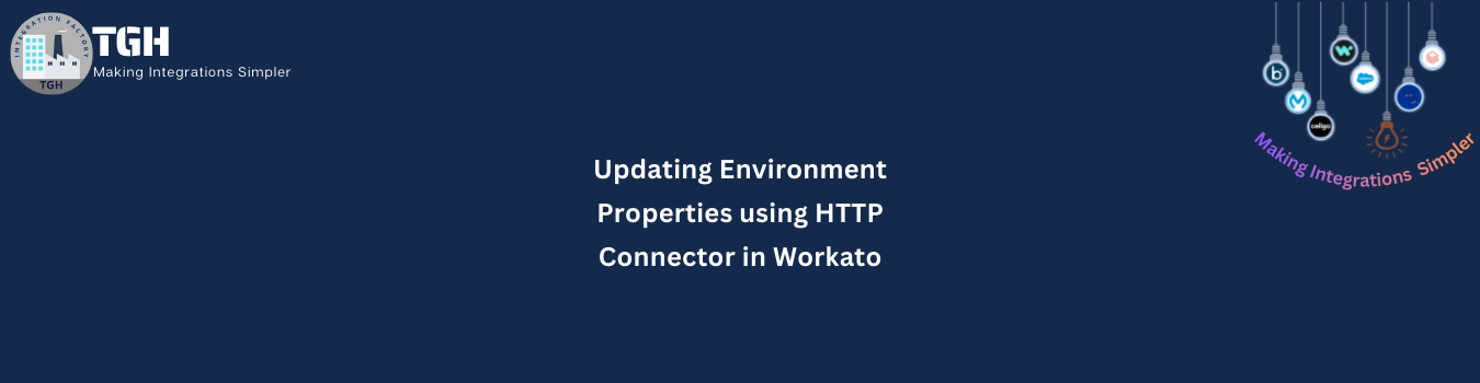 Updating Environment Properties using HTTP Connector in Workato