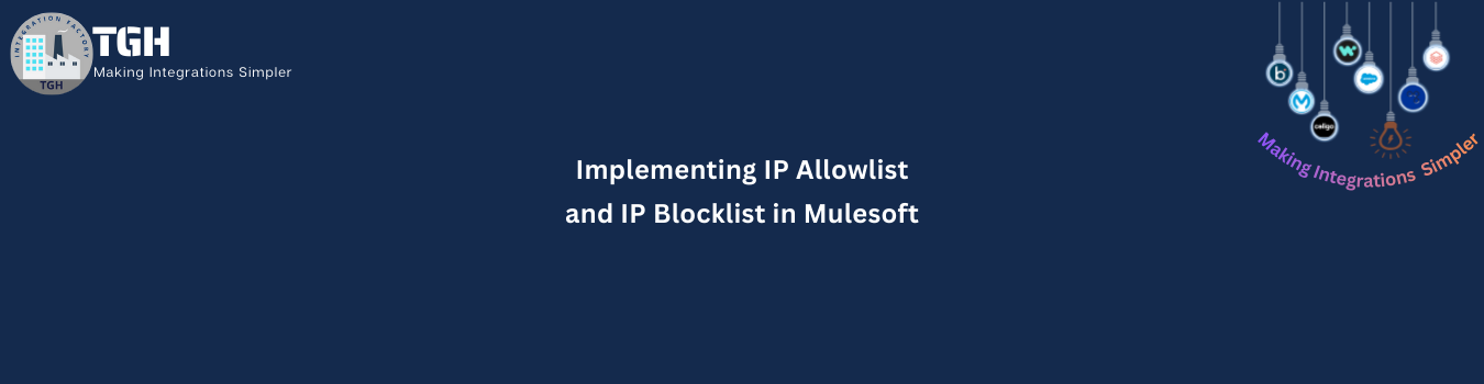 Implementing IP Allowlist and IP Blocklist in Mulesoft
