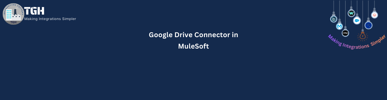 Google Drive Connector in MuleSoft