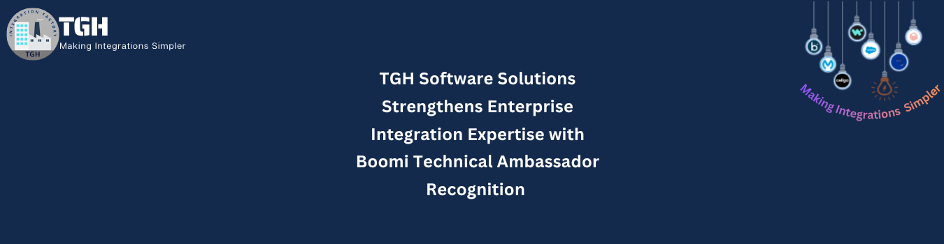 TGH Software Solutions Strengthens Enterprise Integration Expertise with Boomi Technical Ambassador Recognition 