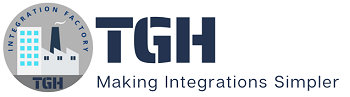 TGH Software Solutions – Integration Factory – Making Integrations Simpler