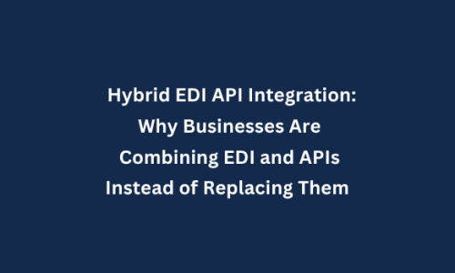 hybrid EDI API integration