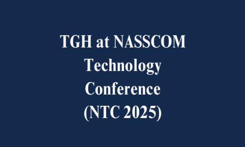 TGH at NASSCOM Technology Conference (NTC-2025)